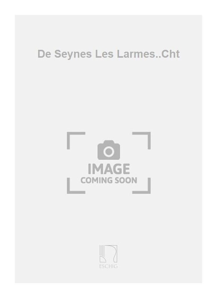 De Seynes Les Larmes..Cht